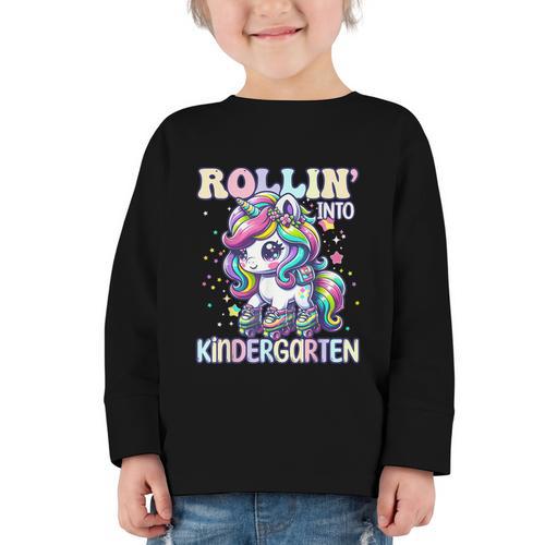 Kindergarten Back To School First Day Girls Rollin Unicorn Graphic Toddler Long Sleeve Tee - Savourry