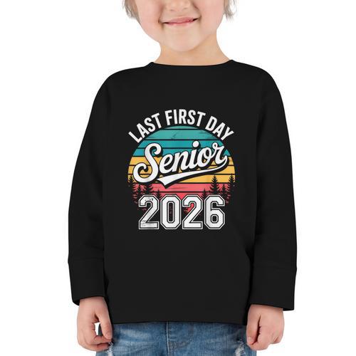 My Last First Day Senior 2026 Vintage Back To School Graphic Toddler Long Sleeve Tee - Savourry