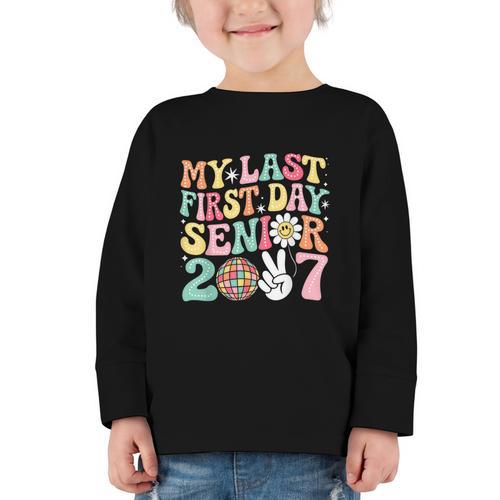 My Last First Day Senior 2027 Back To School Class Of 2027 Graphic Toddler Long Sleeve Tee - Savourry
