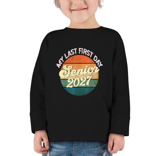 Last First Day Senior 2027 Back To School Class Of 2027 Graphic Toddler Long Sleeve Tee - Savourry