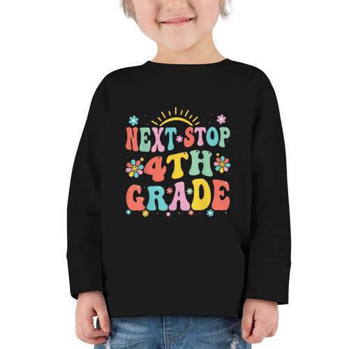 Next Stop 4th Grade Graduation To Forth Grade Back To School Graphic Toddler Long Sleeve Tee - Savourry