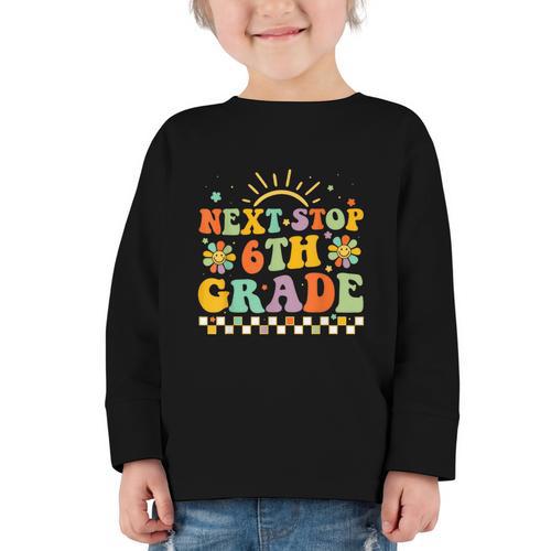 Next Stop 6th Grade Groovy Retro Sixth Grade Back To School Graphic Toddler Long Sleeve Tee - Savourry
