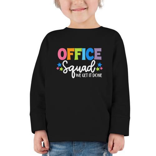 Office Squad We Get It Done Back To School First Day Graphic Toddler Long Sleeve Tee - Savourry