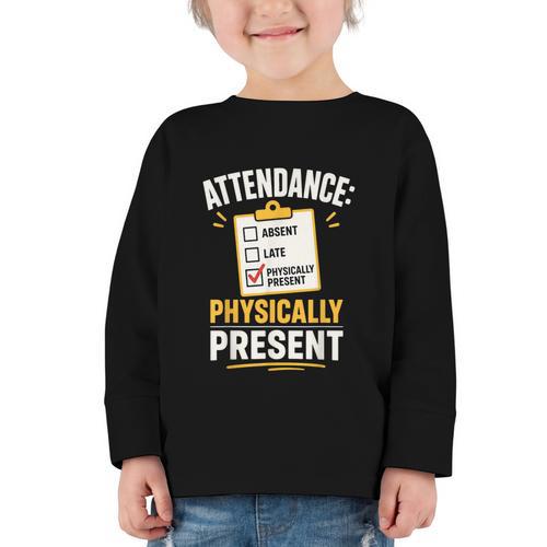 Physically Present Mentally Absent Back To School Graphic Toddler Long Sleeve Tee - Savourry