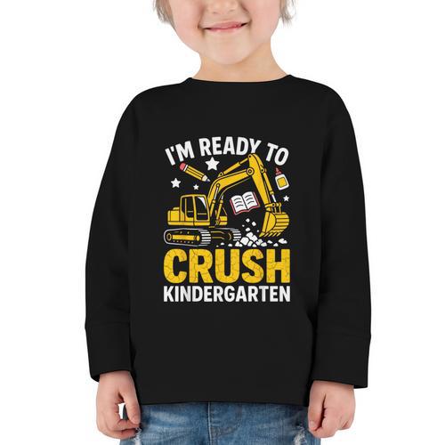 Im Ready To Crush Kindergarten Boys Back To School Graphic Toddler Long Sleeve Tee - Savourry