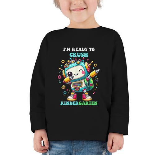 Ready To Crush Kindergarten Cute Robot Back To School Graphic Toddler Long Sleeve Tee - Savourry