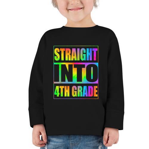Straight Into 4th Grade Fourth Grade Back To School Graphic Toddler Long Sleeve Tee - Savourry
