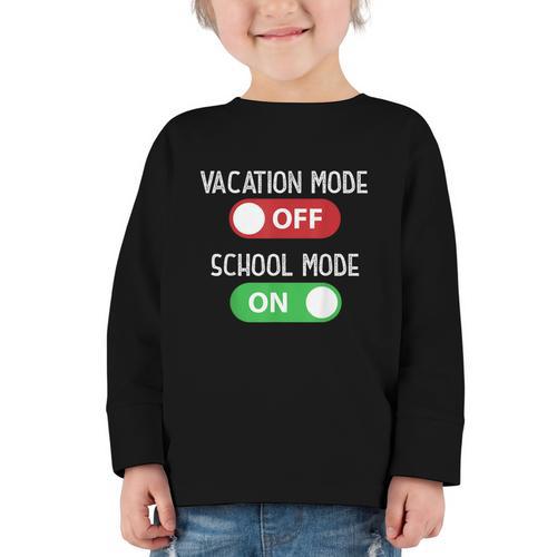 Vacation Mode Off School Mode On Back To School Switch Graphic Toddler Long Sleeve Tee - Savourry