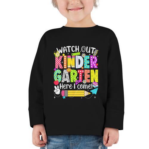 Watch Out Kindergarten Here I Come Kinder Back To School Graphic Toddler Long Sleeve Tee - Savourry