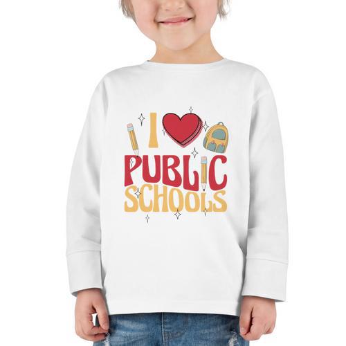 Back To School Education I Love Public Schools Graphic Toddler Long Sleeve Tee - Savourry