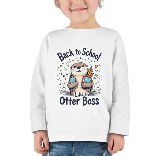 Back To School Like An Otter Boss Cute First Day Of School Graphic Toddler Long Sleeve Tee - Savourry