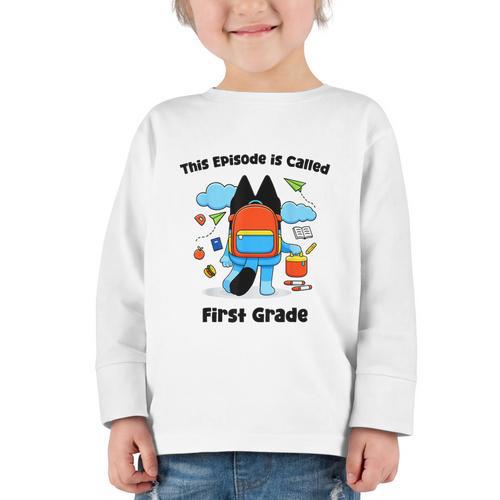 This Episode Is Called First Grade Back To School Graphic Toddler Long Sleeve Tee - Savourry
