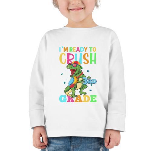 I'm Ready To Crush 3rd Grade Dinosaur Back To School Graphic Toddler Long Sleeve Tee - Savourry