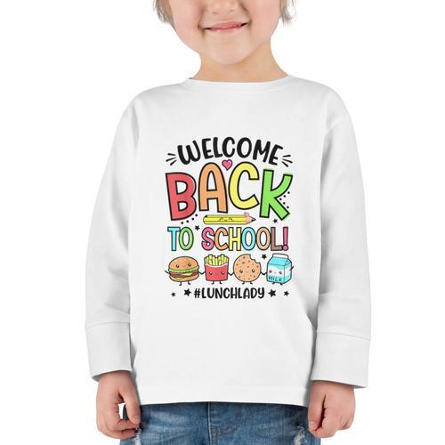 Lunch Lady Welcome Back To School 1st Day Of School Graphic Toddler Long Sleeve Tee - Savourry