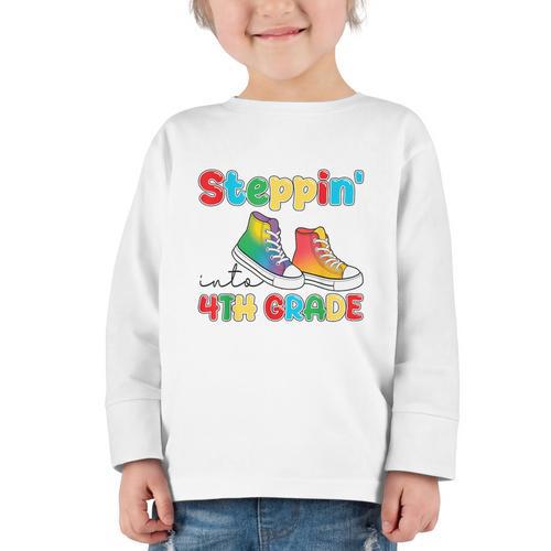 Steppin Into Fourth Grade Back To School First Day 4th Grade Graphic Toddler Long Sleeve Tee - Savourry