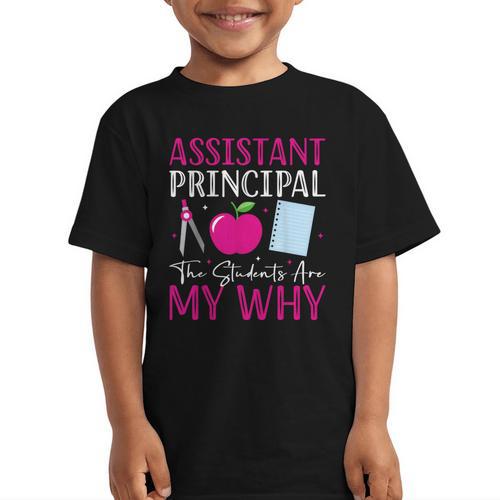 Assistant Principal The Students Are My Why Back To School Graphic Kid T-Shirt - Savourry