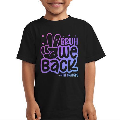 Bruh We Back 4th Graders Back To School Fourth Grade Kids Graphic Kid T-Shirt - Savourry