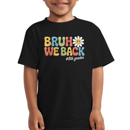 Bruh We Back 8th Grade First Day Of School Back To School Graphic Kid T-Shirt - Savourry