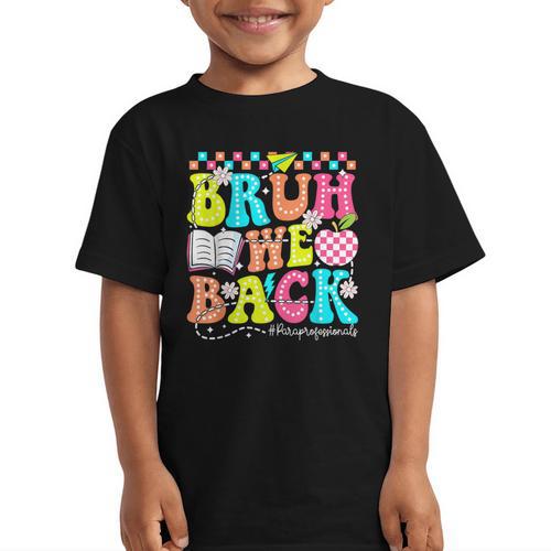 Bruh We Back Paraprofessional Back To School Graphic Kid T-Shirt - Savourry