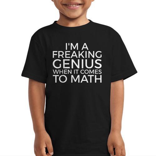 I'm a Freaking Genius When It Comes To Math Back To School Graphic Kid T-Shirt - Savourry