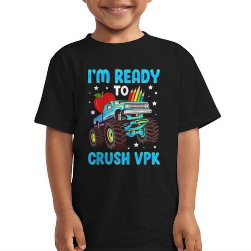 I'm Ready To Crush VPK First Day Of VPK Back To School VPK Graphic Kid T-Shirt - Savourry