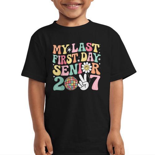My Last First Day Senior 2027 Back To School Class Of 2027 Graphic Kid T-Shirt - Savourry