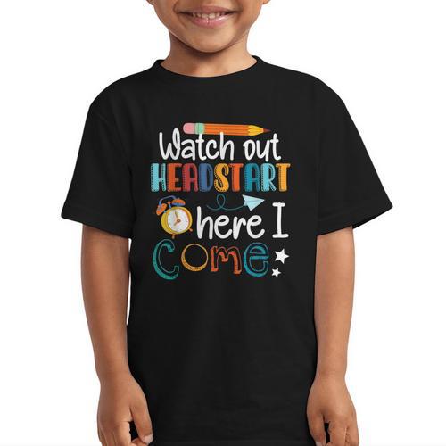 Watch Out Head Start Here I Come Head Start Back To School Graphic Kid T-Shirt - Savourry