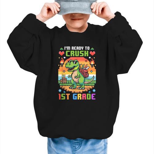 Back To School 1St Grade Boys I'm Ready To Crush Dinosaur Graphic Kid Sweatshirt - Savourry