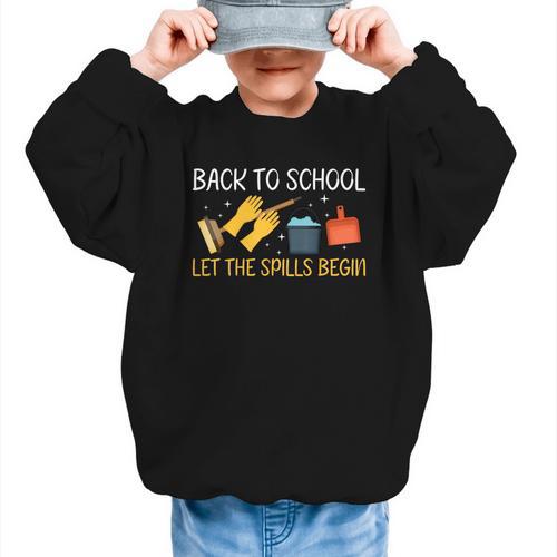 Back To School Let The Spills Begin School Custodian Graphic Kid Sweatshirt - Savourry