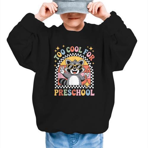 Back To School Raccoon Too Cool For Pre- K Preschool Graphic Kid Sweatshirt - Savourry