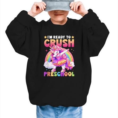 Back To School Unicorn Girls I'm Ready To Crush Preschool Graphic Kid Sweatshirt - Savourry