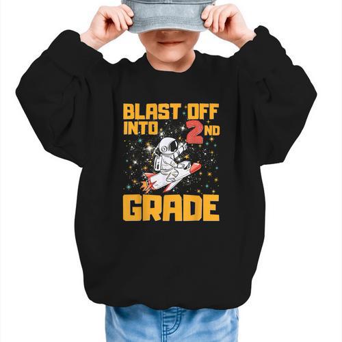 Blast Off Into Second Grade Back To School 2nd Graders Graphic Kid Sweatshirt - Savourry