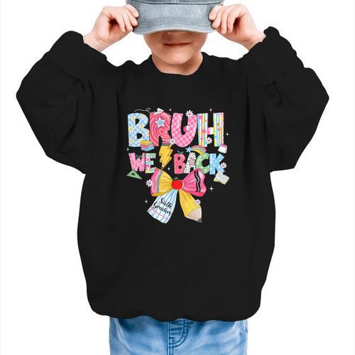 Bruh We Back Sixth Graders Back To School Coquette Bow Girl Graphic Kid Sweatshirt - Savourry