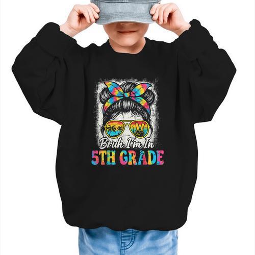 Bruh I'm In 5th Grade Back To School Messy Bun Tie Dye Headb Graphic Kid Sweatshirt - Savourry