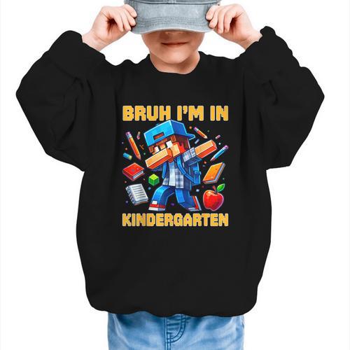 Bruh I'm In Kindergarten Boys Kids Gamer Back To School Graphic Kid Sweatshirt - Savourry