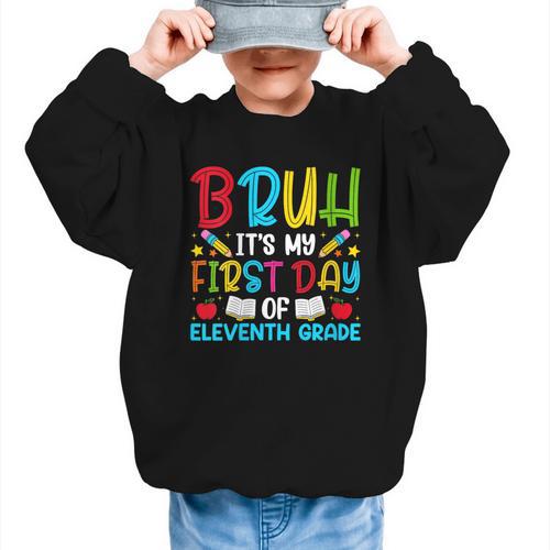 Bruh It's My First Day Of Junior Back To School Graphic Kid Sweatshirt - Savourry