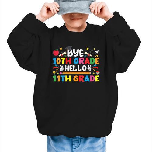 Bye 10th Grade Hello 11th Grade Back To School Kids Boys Graphic Kid Sweatshirt - Savourry
