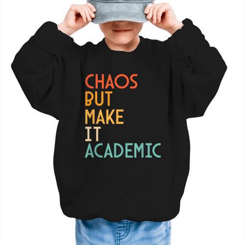 Chaos But Make It Academic Retro Back To School Graphic Kid Sweatshirt - Savourry