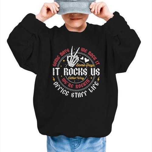 Some Days We Rock It Office Staff Life Back To School Graphic Kid Sweatshirt - Savourry