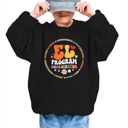 Groovy EL Program Coordinator Appreciation Back To School Graphic Kid Sweatshirt - Savourry