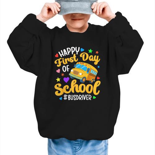 Happy First Day Of School Bus Driver Back To School Graphic Kid Sweatshirt - Savourry