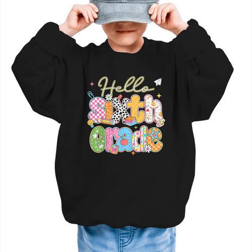 Hello 6th Grade First Day Of School Back To School Boy Girls Graphic Kid Sweatshirt - Savourry