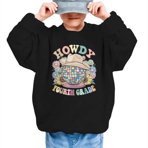 Howdy Fourth Grade Cowgirl Western 4th Grade Back To School Graphic Kid Sweatshirt - Savourry