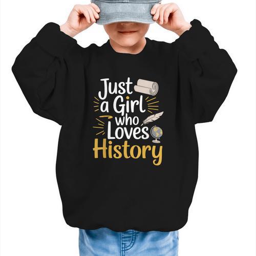 Just a Girl Who Loves History Cute Back To School Kids Girls Graphic Kid Sweatshirt - Savourry