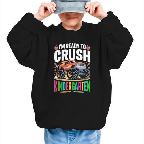 Kids Back To School I'm Ready To Crush Kindergarten For Boys Graphic Kid Sweatshirt - Savourry