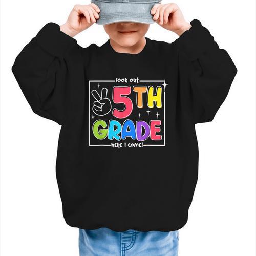 Look Out 5th Grade Here I Come Fifth Grade Back To School Graphic Kid Sweatshirt - Savourry