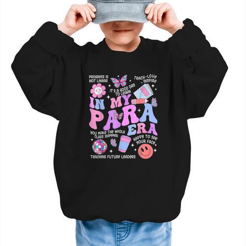 In My Para Era Paraprofessional Paraeducator Back To School Graphic Kid Sweatshirt - Savourry