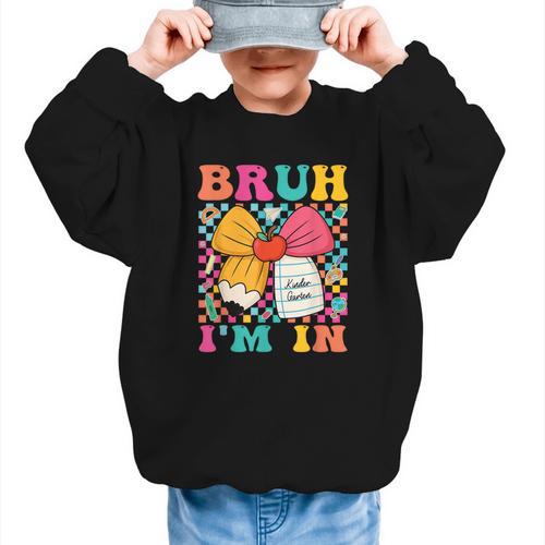 Pencil Bow Bruh I'm In Back To School Kindergarten Graphic Kid Sweatshirt - Savourry