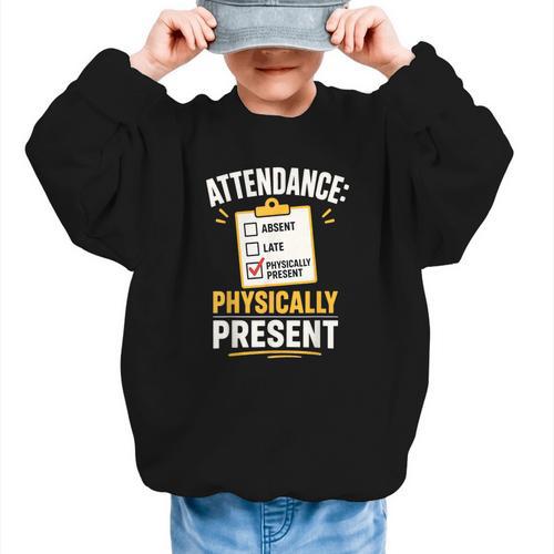 Physically Present Mentally Absent Back To School Graphic Kid Sweatshirt - Savourry