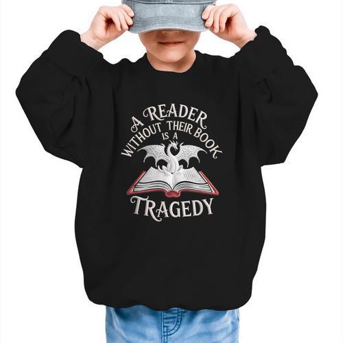 A Reader Without Their Book Is a Tragedy Back To School Graphic Kid Sweatshirt - Savourry
